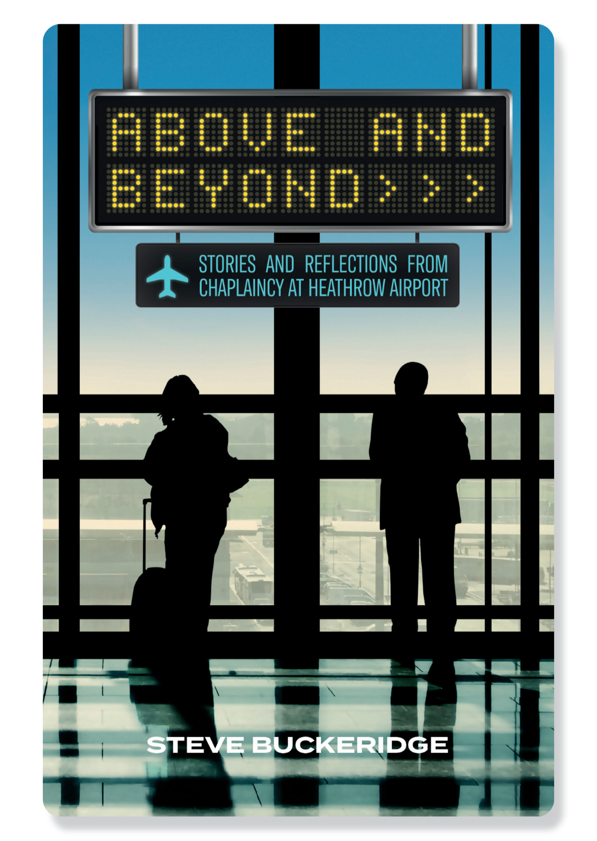 Above and Beyond
