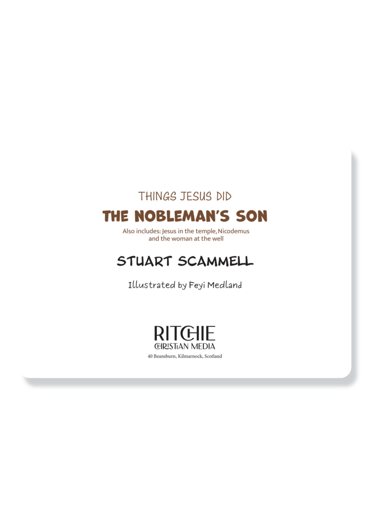 Things Jesus Did: The Nobleman's Son