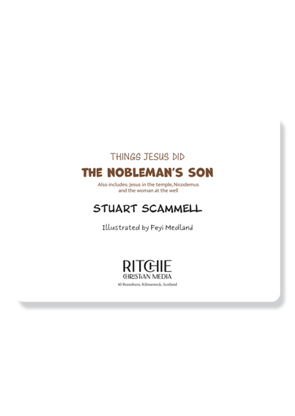 Things Jesus Did: The Nobleman's Son