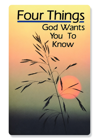 Four Things God Wants You To Know