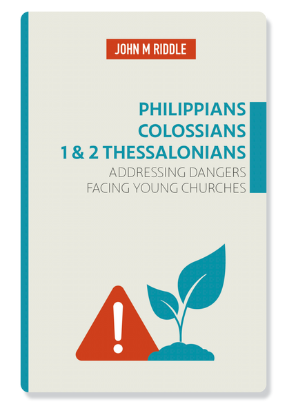 Philippians, Colossians, 1 Thessalonians & 2 Thessalonians