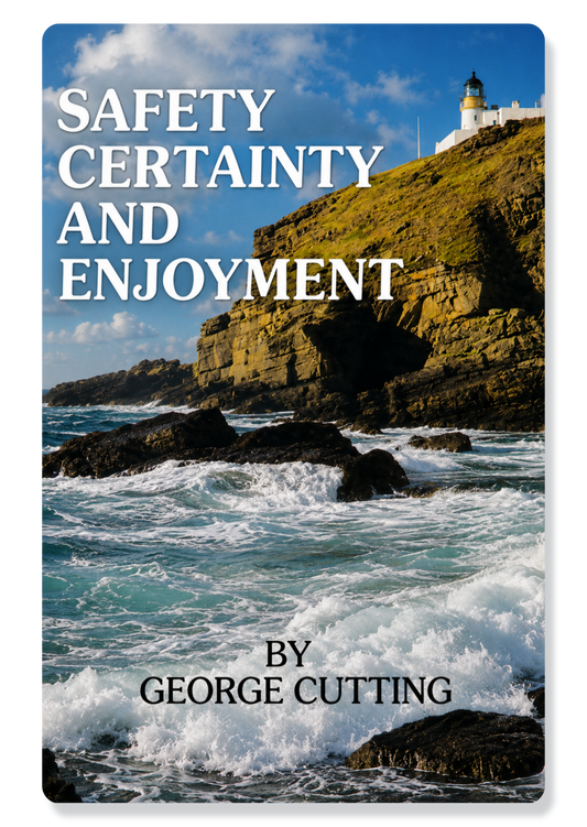 Safety, Certainty And Enjoyment