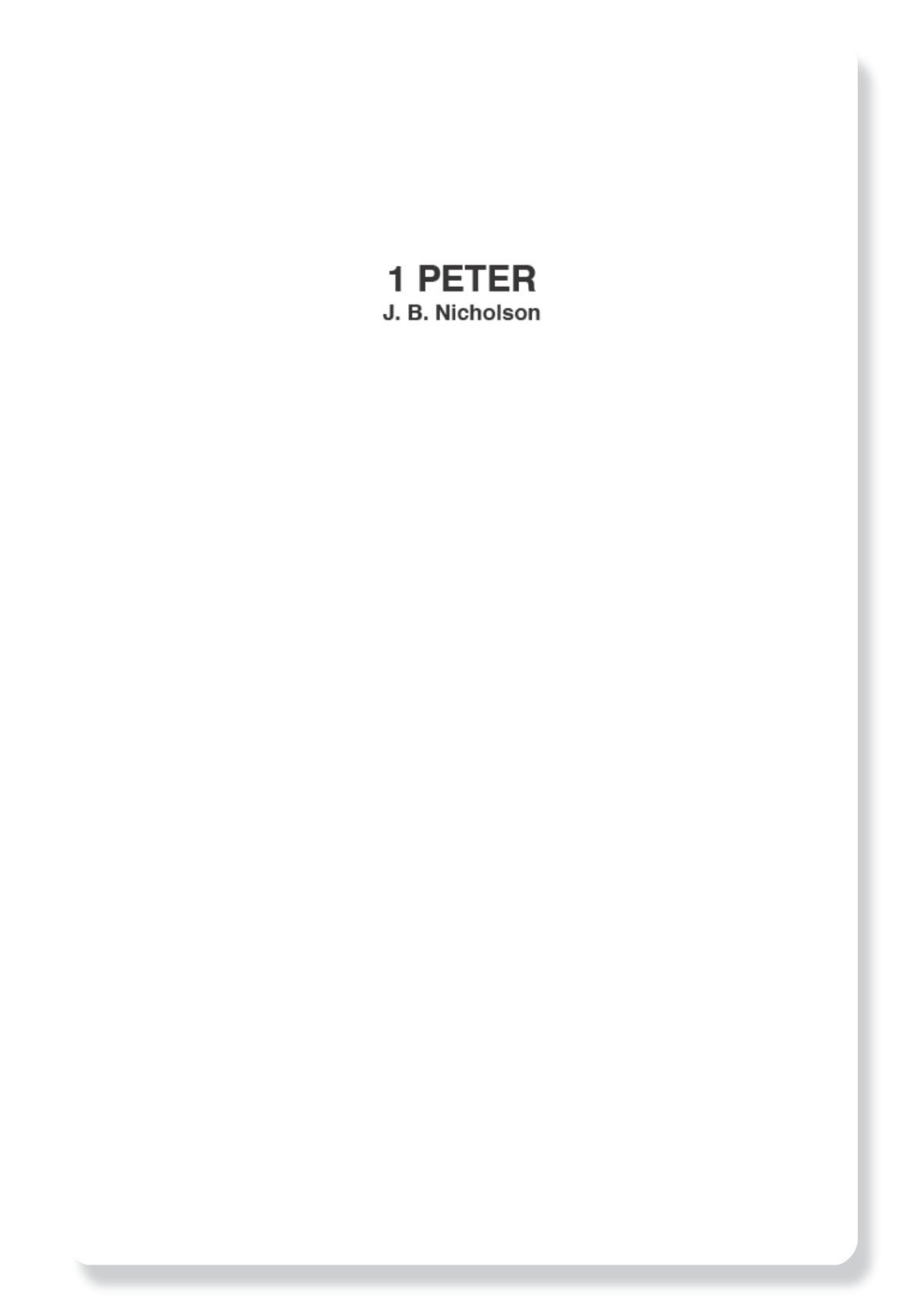 1 Peter, 2 Peter, 1 John, 2 John, 3 John & Jude