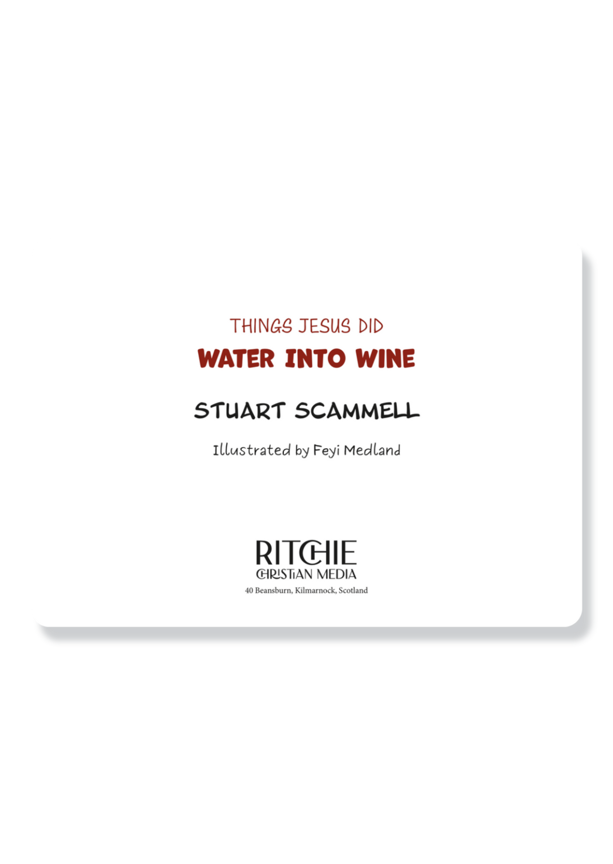 Things Jesus Did: Water Into Wine