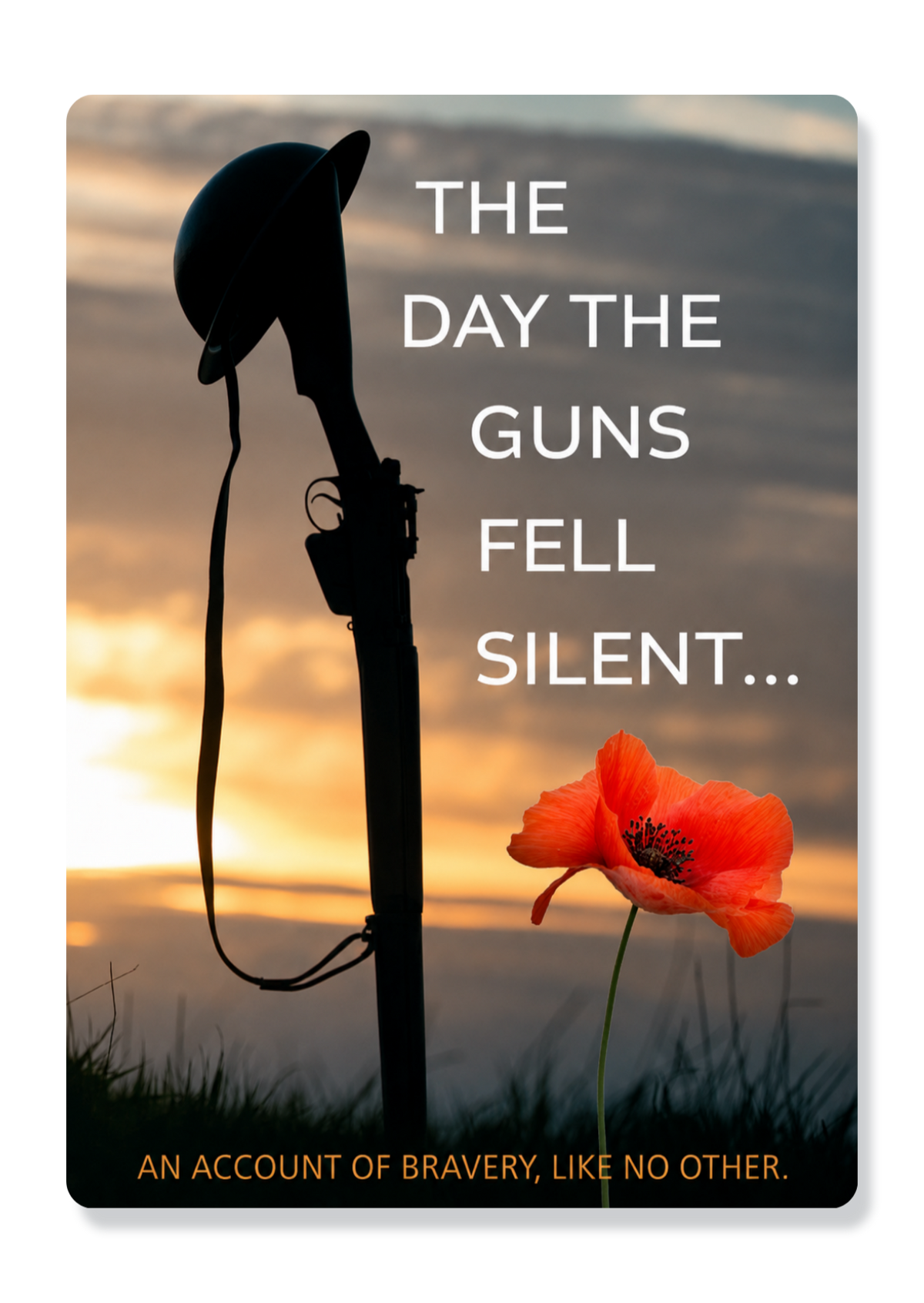 The Day The Guns Fell Silent