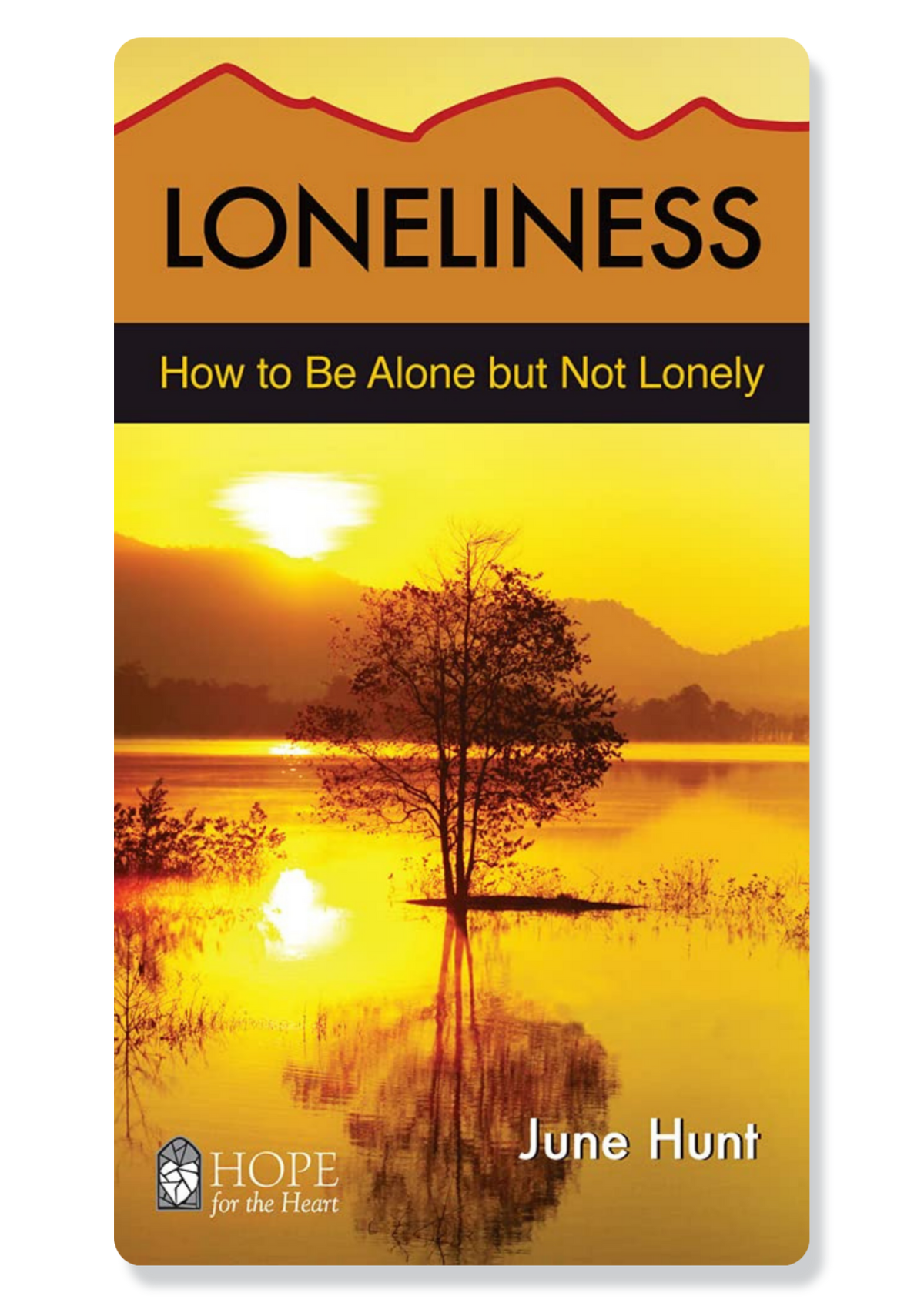Loneliness: How to Be Alone But Not Lonely