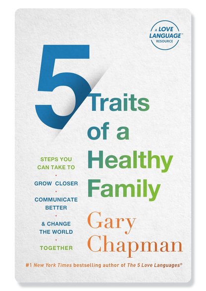 5 Traits of a Healthy Family