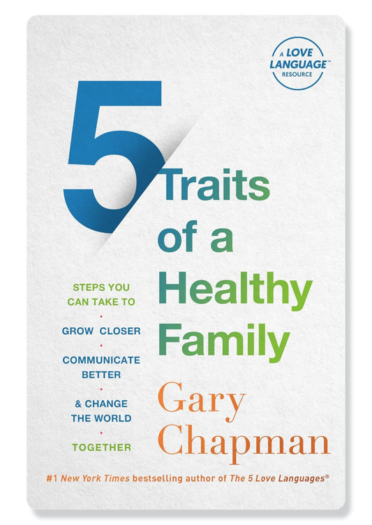 5 Traits of a Healthy Family