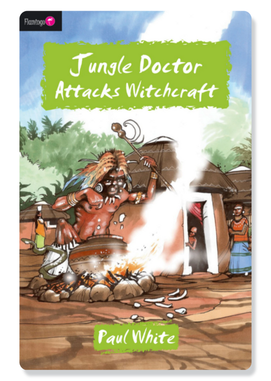 Jungle Doctor Attacks Witchcraft