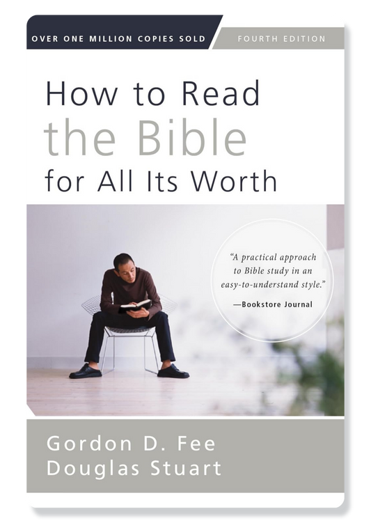 How To Read The Bible For All Its Worth