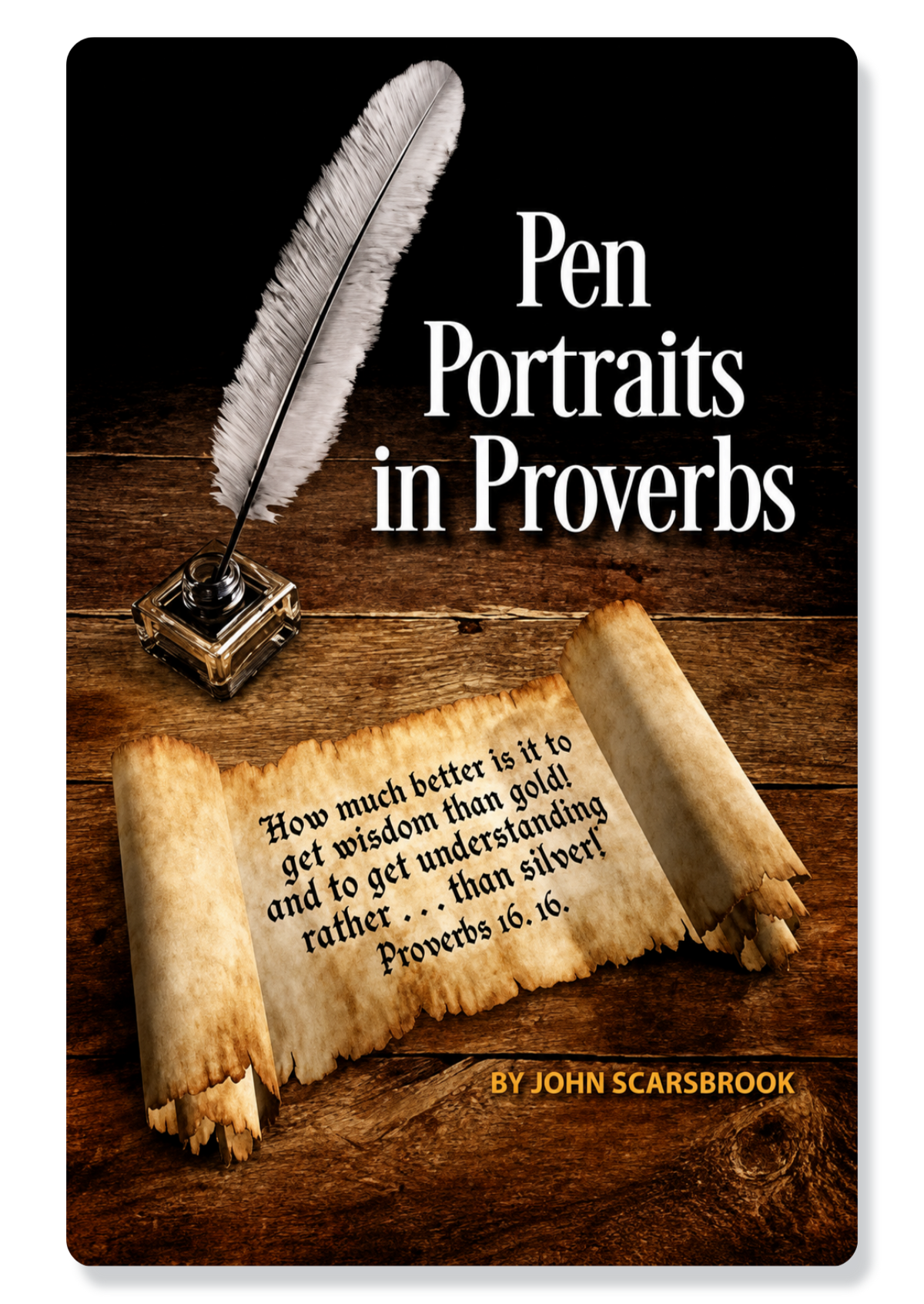 Pen Portraits In Proverbs