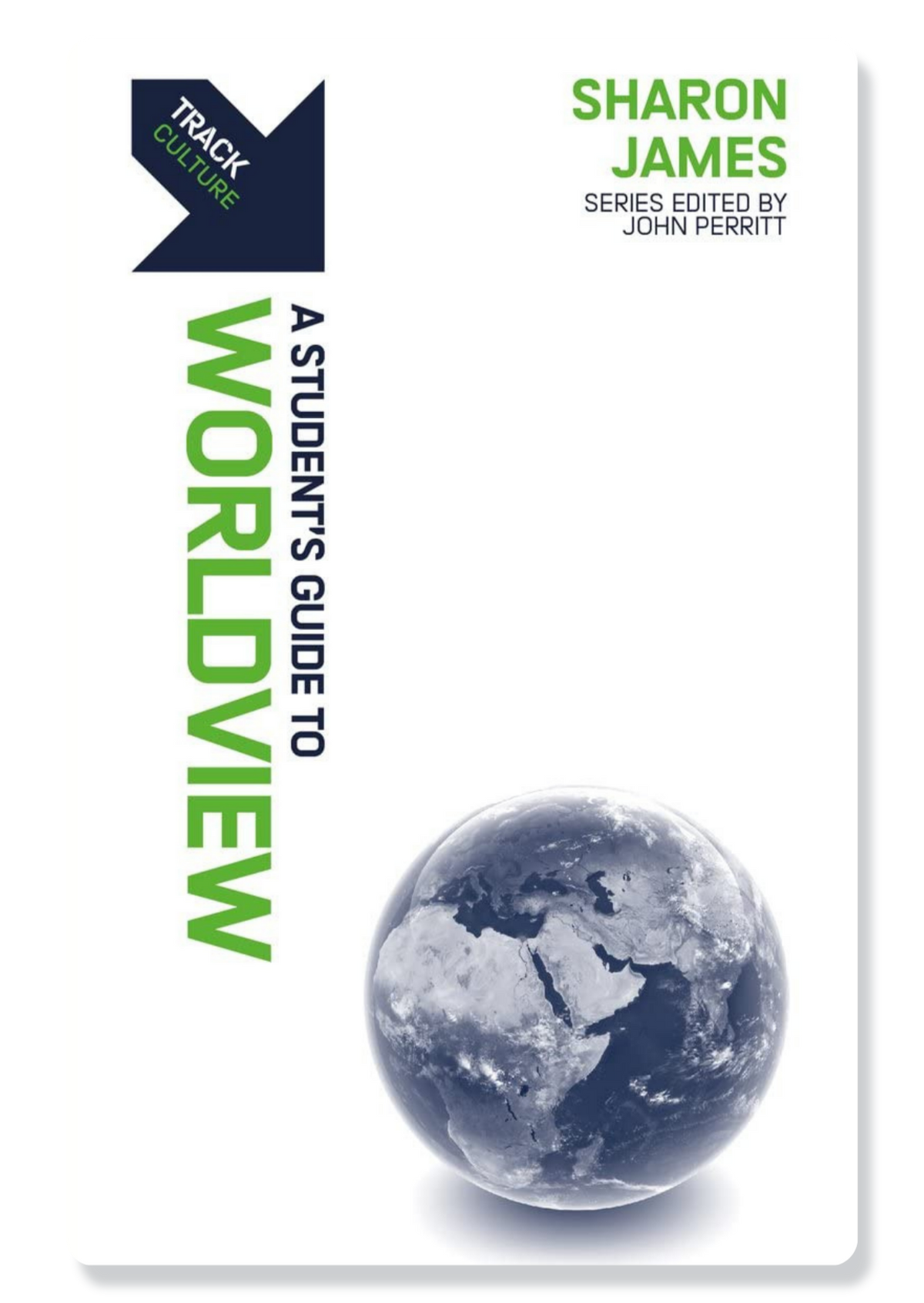 A Student's Guide to Worldview