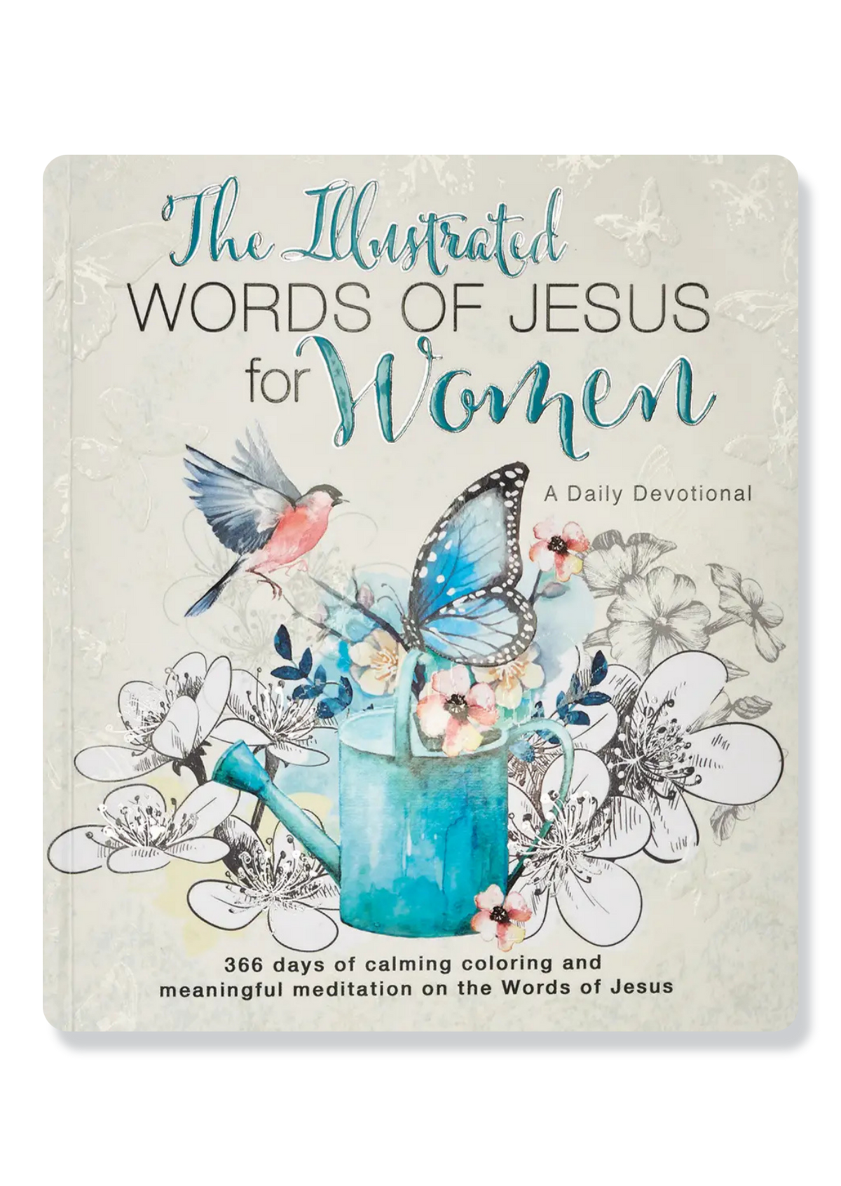 The Illustrated Words of Jesus For Women Devotional Book