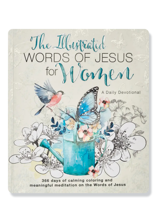 The Illustrated Words of Jesus For Women Devotional Book