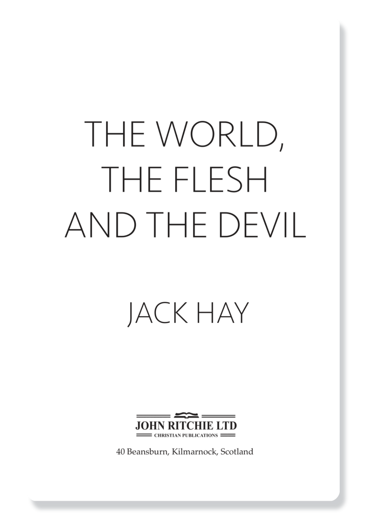 The World,the Flesh And The Devil