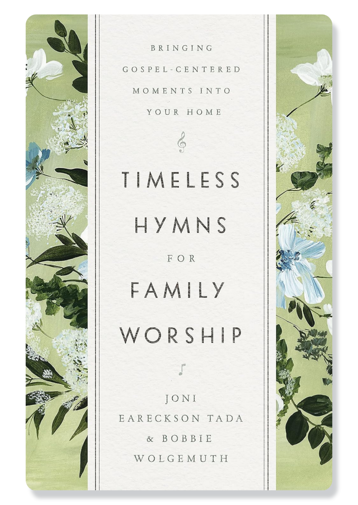 Timeless Hymns for Family Worship Hymn Book