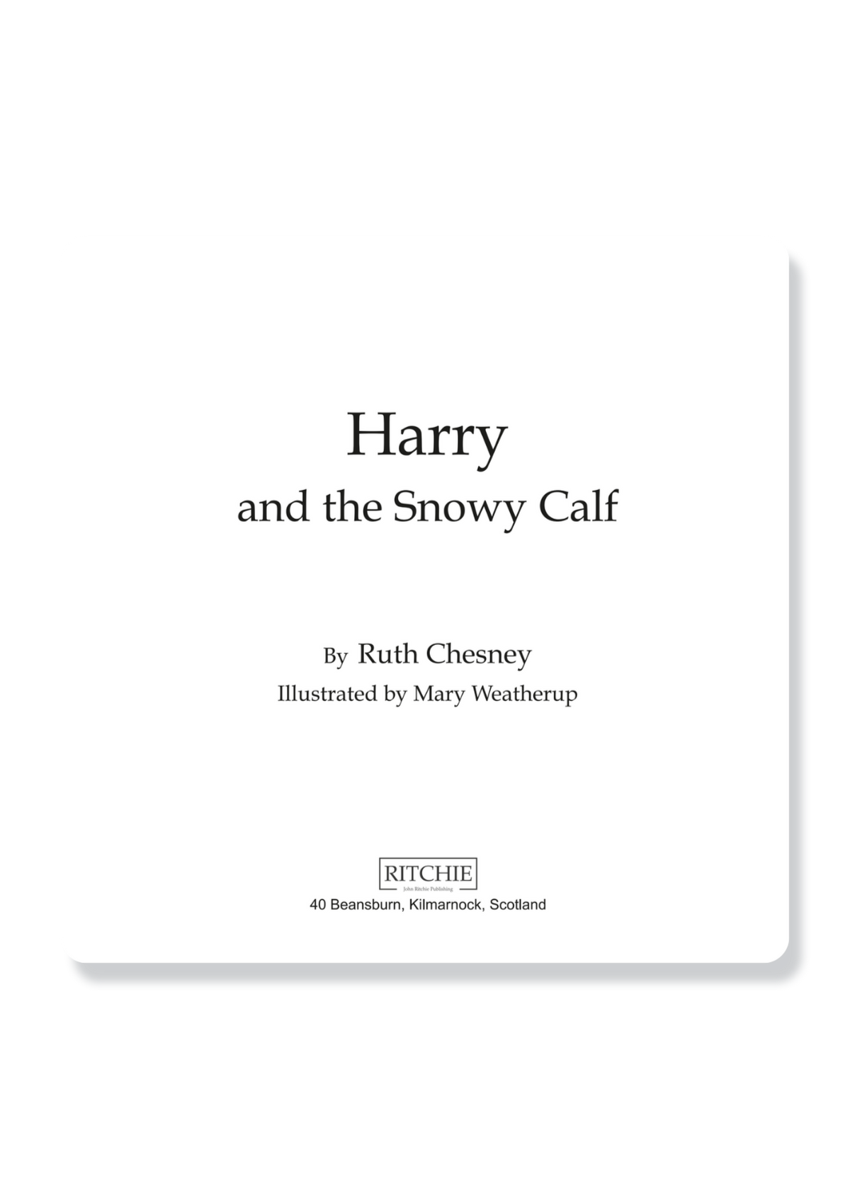 Harry And The Snowy Calf