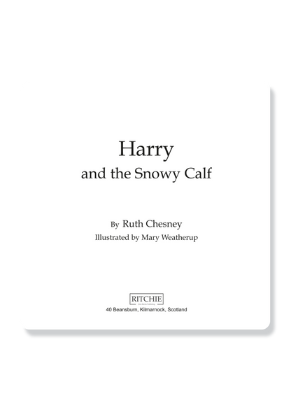 Harry And The Snowy Calf