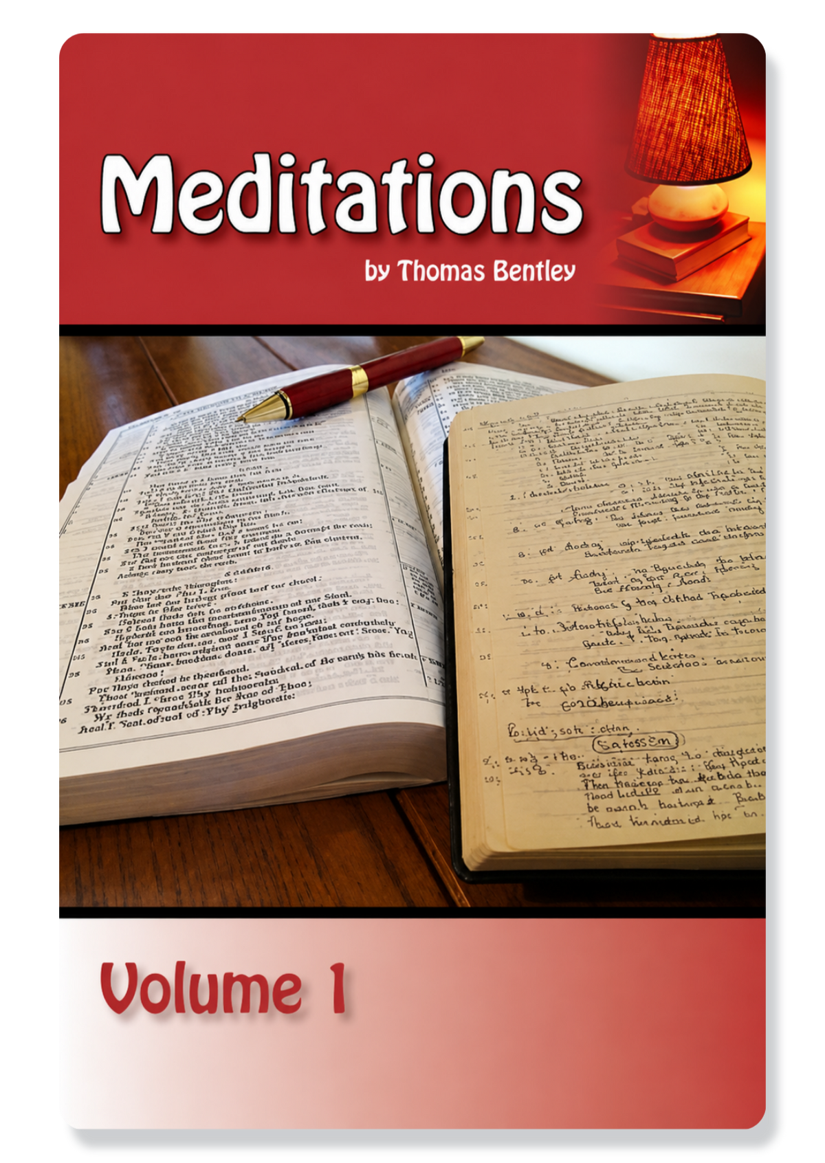 Meditations by Tom Bentley: Volume 1