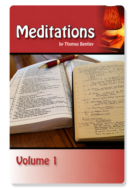 Meditations by Tom Bentley: Volume 1