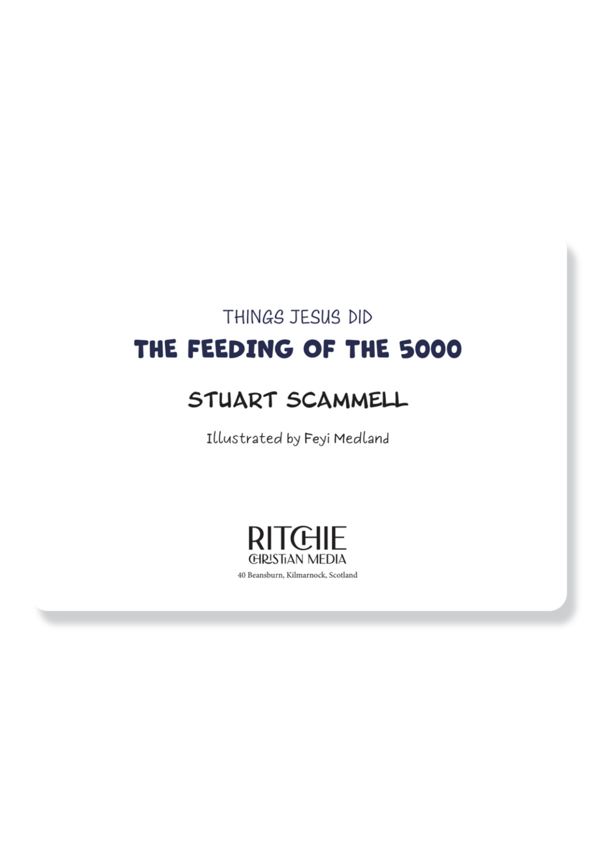 Things Jesus Did: The Feeding of the 5000