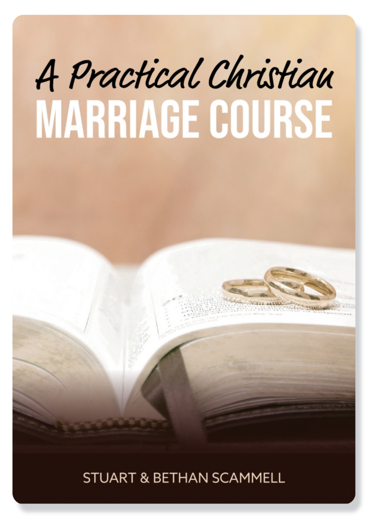 A Practical Christian Marriage Course