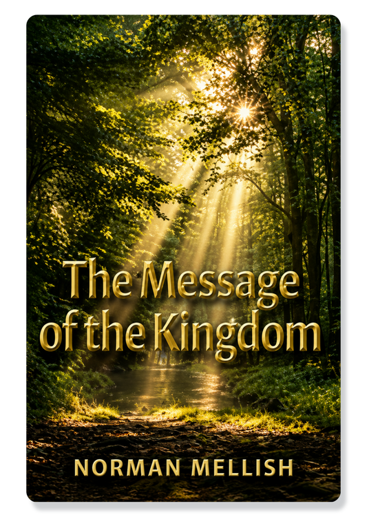 The Message Of The Kingdom