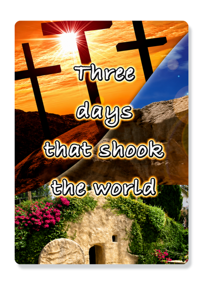 Three Days That Shook The World