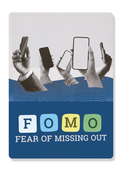 Fear Of Missing Out
