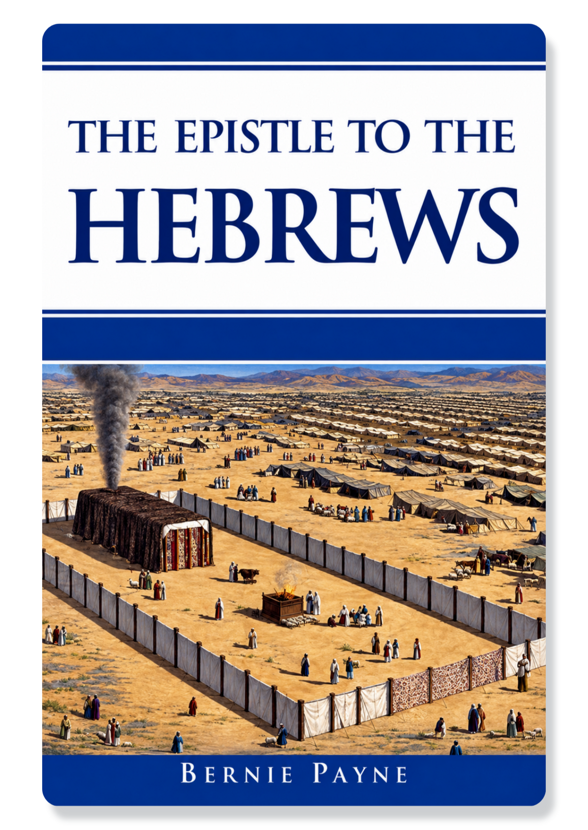 The Epistle to the Hebrews