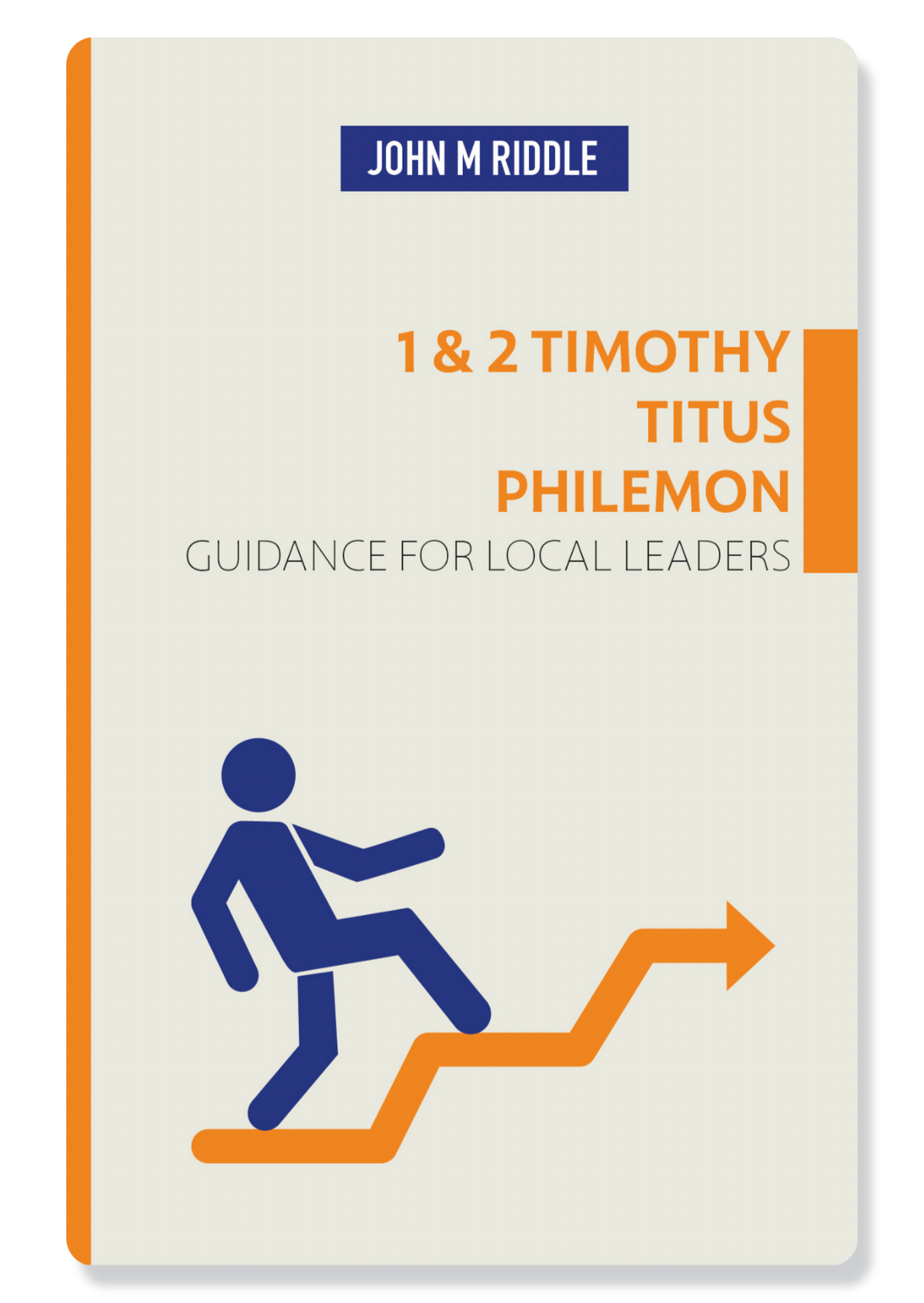 1 Timothy, 2 Timothy, Titus & Philemon