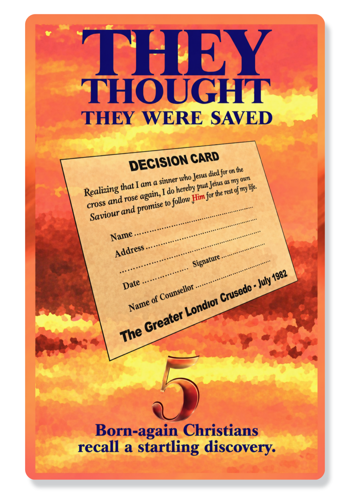 They Thought They Were Saved