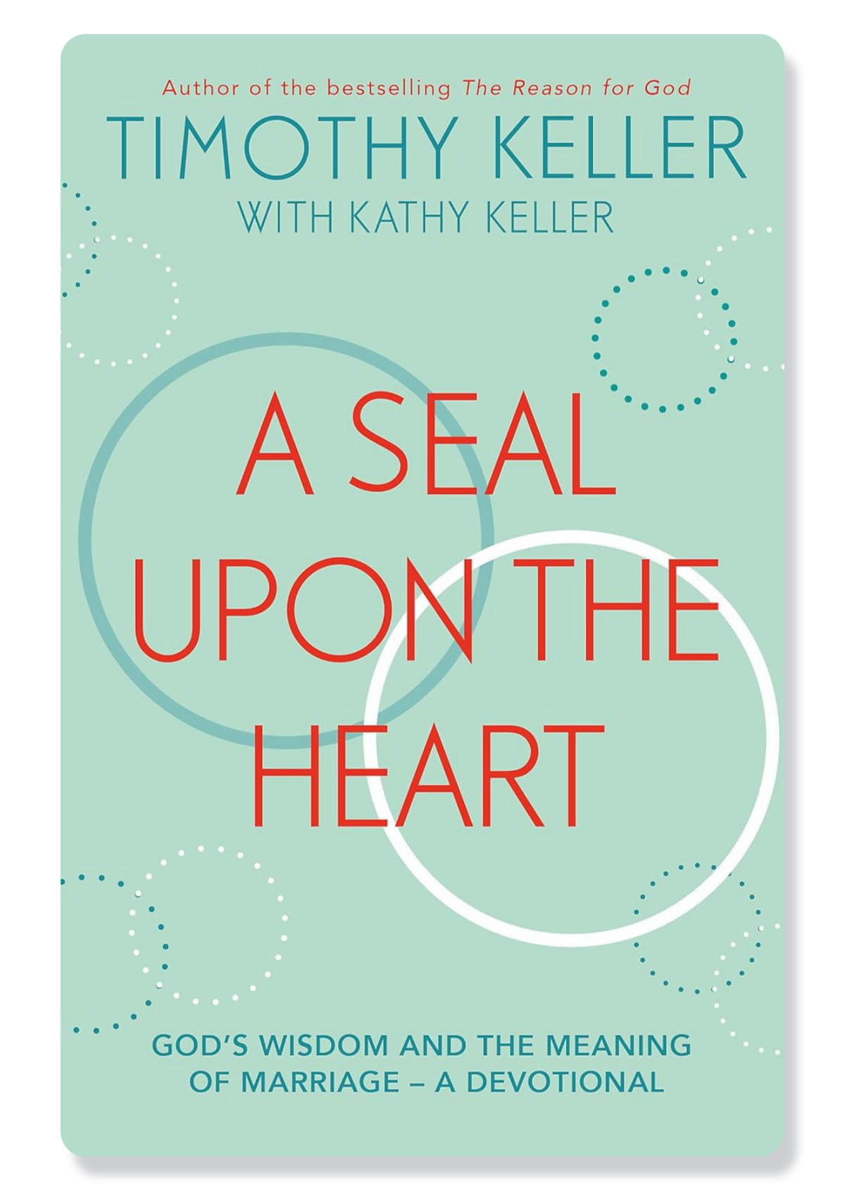 A Seal Upon the Heart: God's Wisdom and the Meaning of Marriage