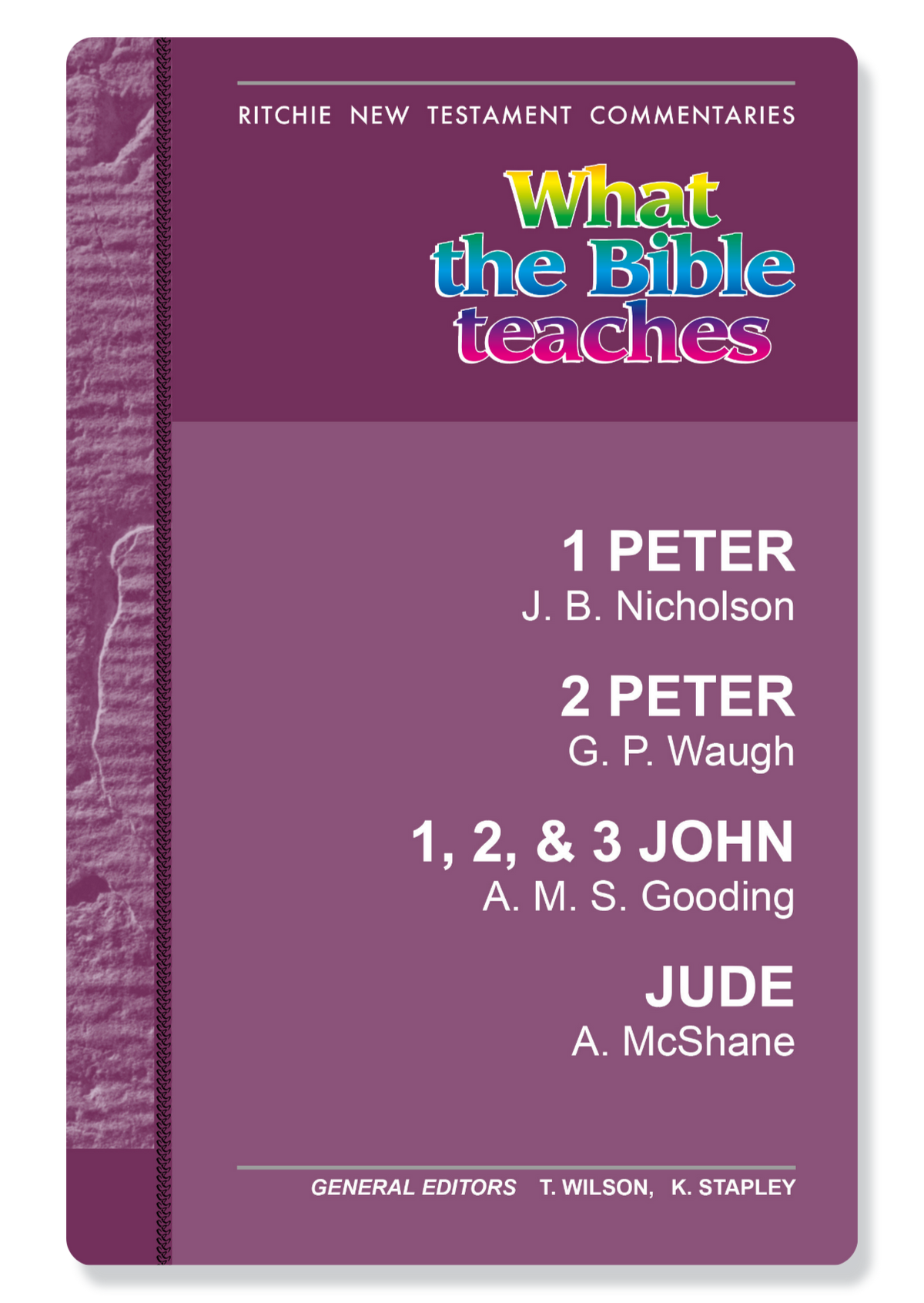 1 Peter, 2 Peter, 1 John, 2 John, 3 John & Jude