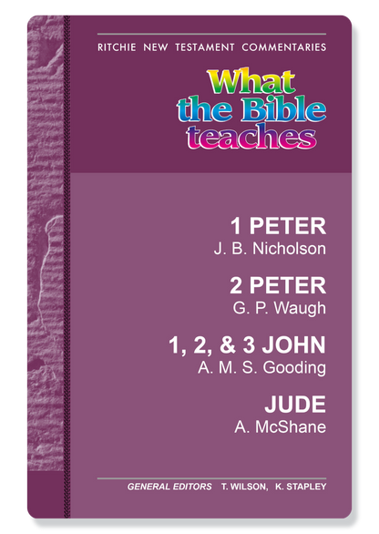 1 Peter, 2 Peter, 1 John, 2 John, 3 John & Jude