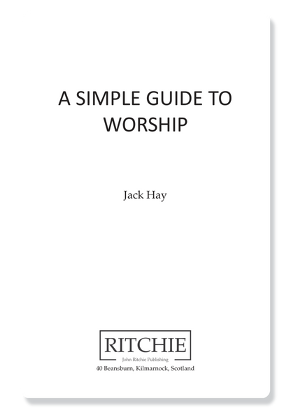 A Simple Guide To Worship