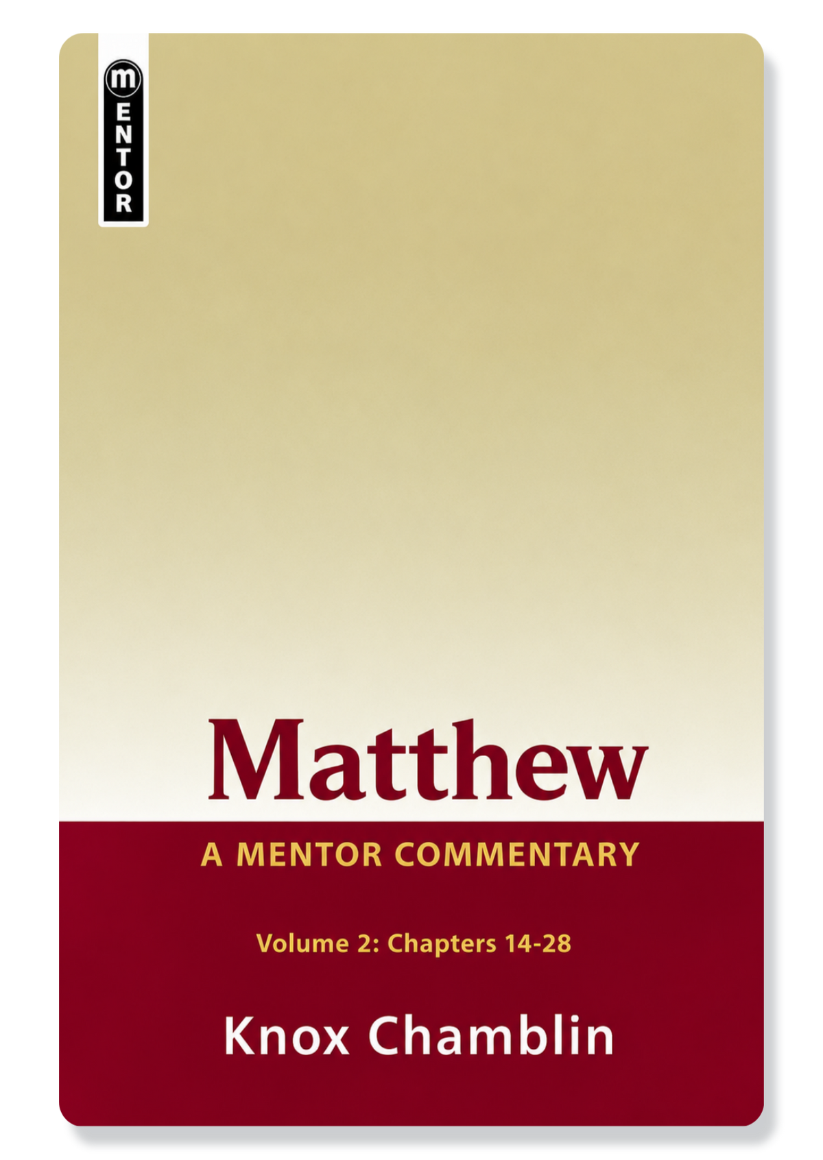 Matthew: Volume 2 (Ch.14-28)