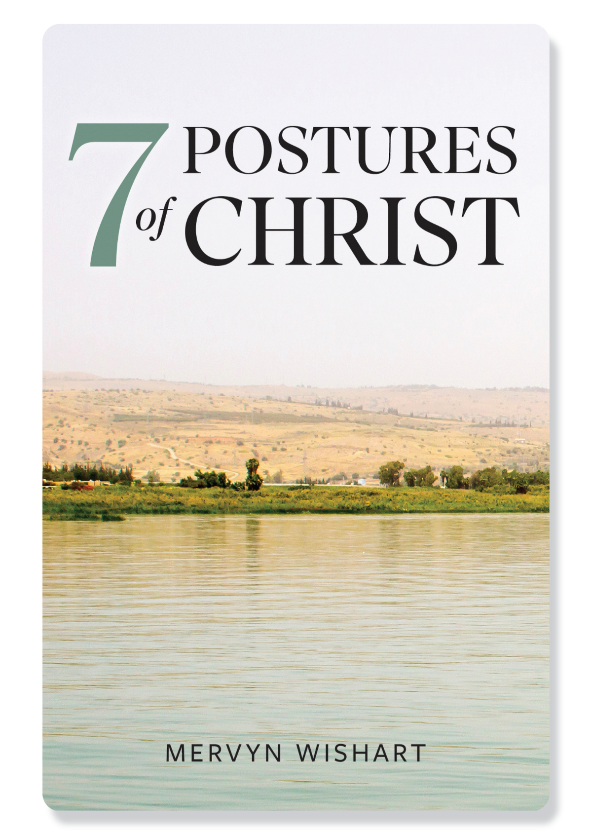 7 Postures of Christ