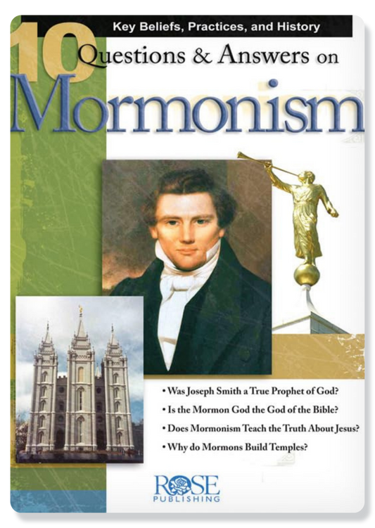 10 Questions and Answers on Mormonism