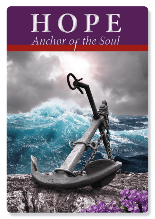 Hope, The Anchor Of The Soul