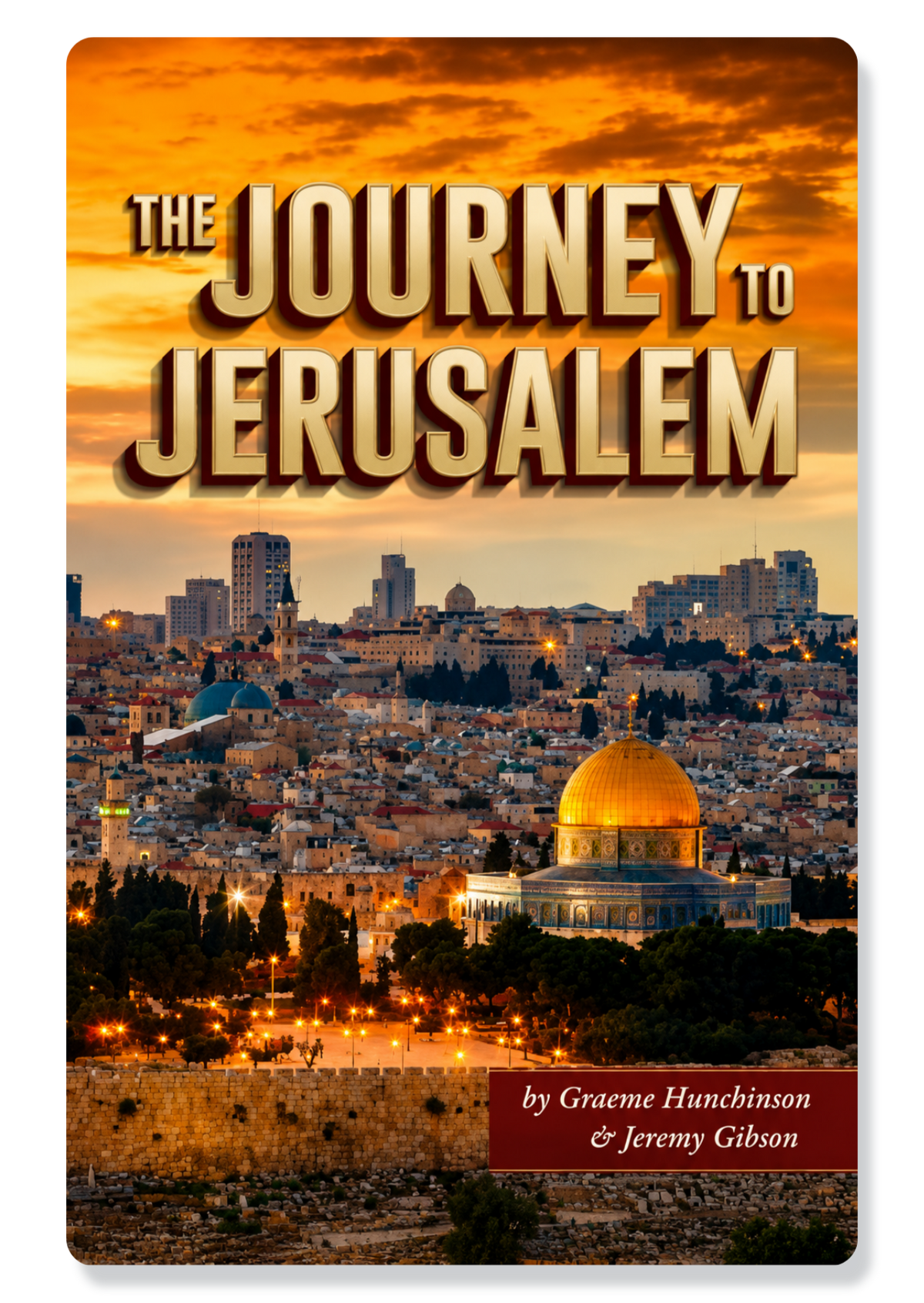 The Journey To Jerusalem