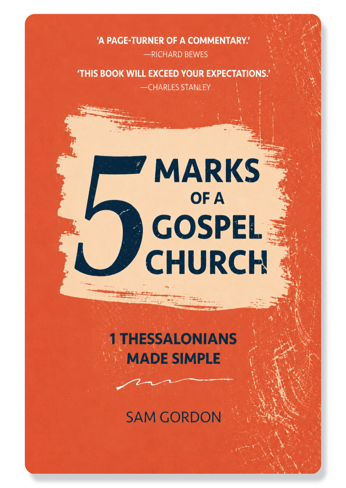 1 Thessalonians: 5 Marks of a Gospel Church