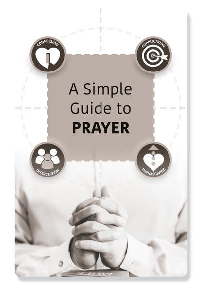A Simple Guide To Prayer