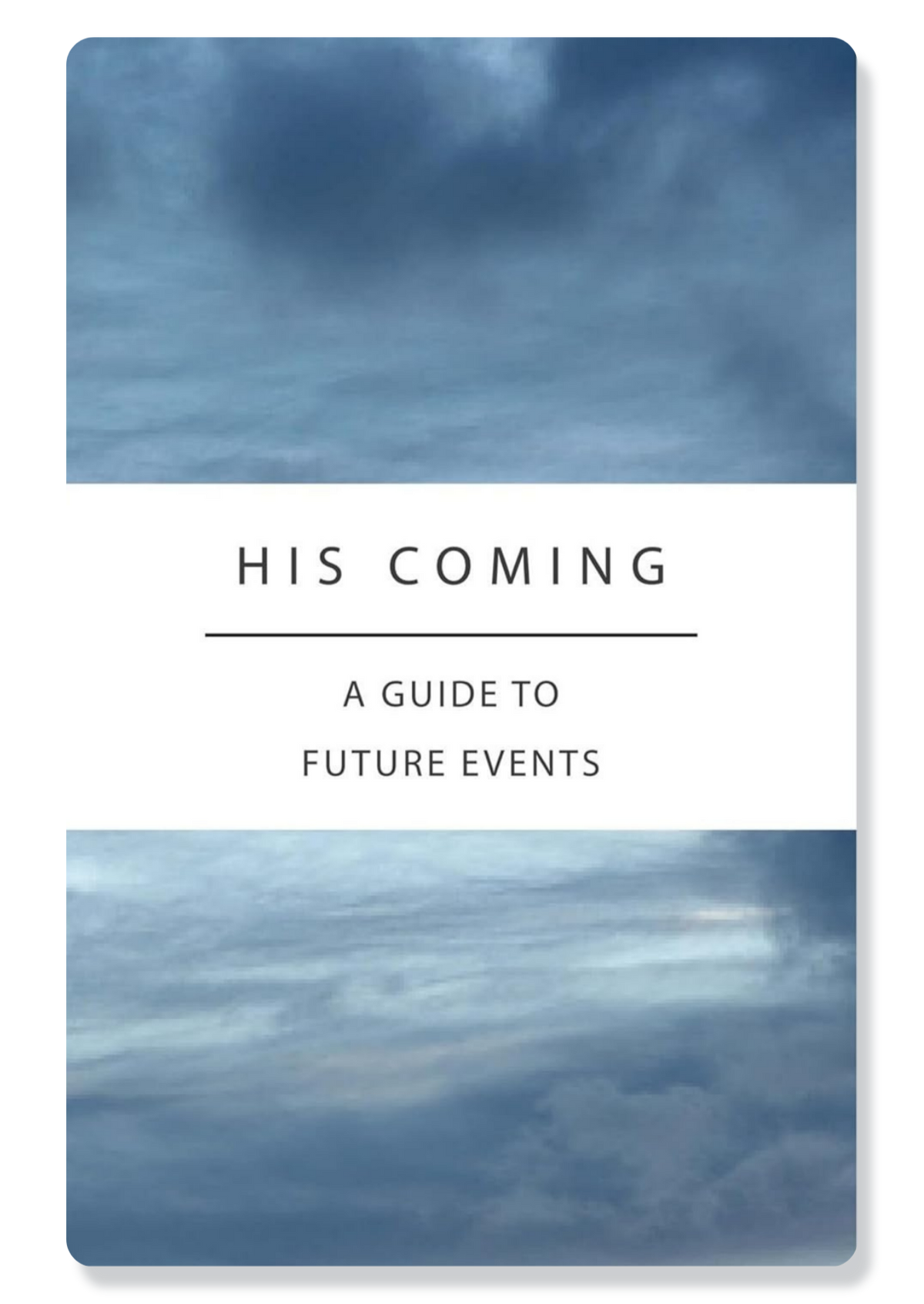 His Coming