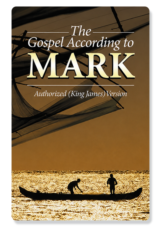 The Gospel of Mark KJV (Paragraphed Text with Headings)