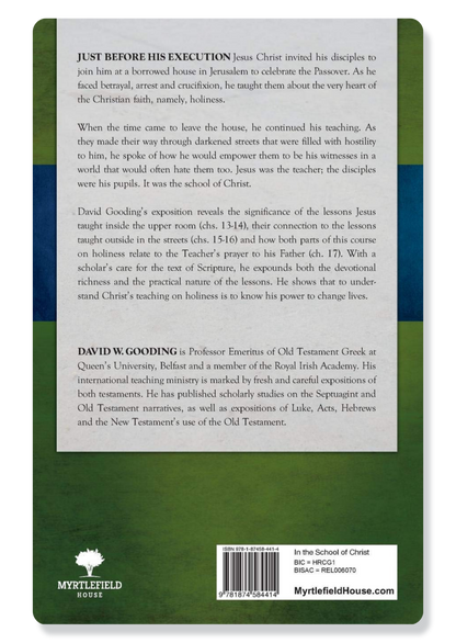 In The School Of Christ (John 13-17)