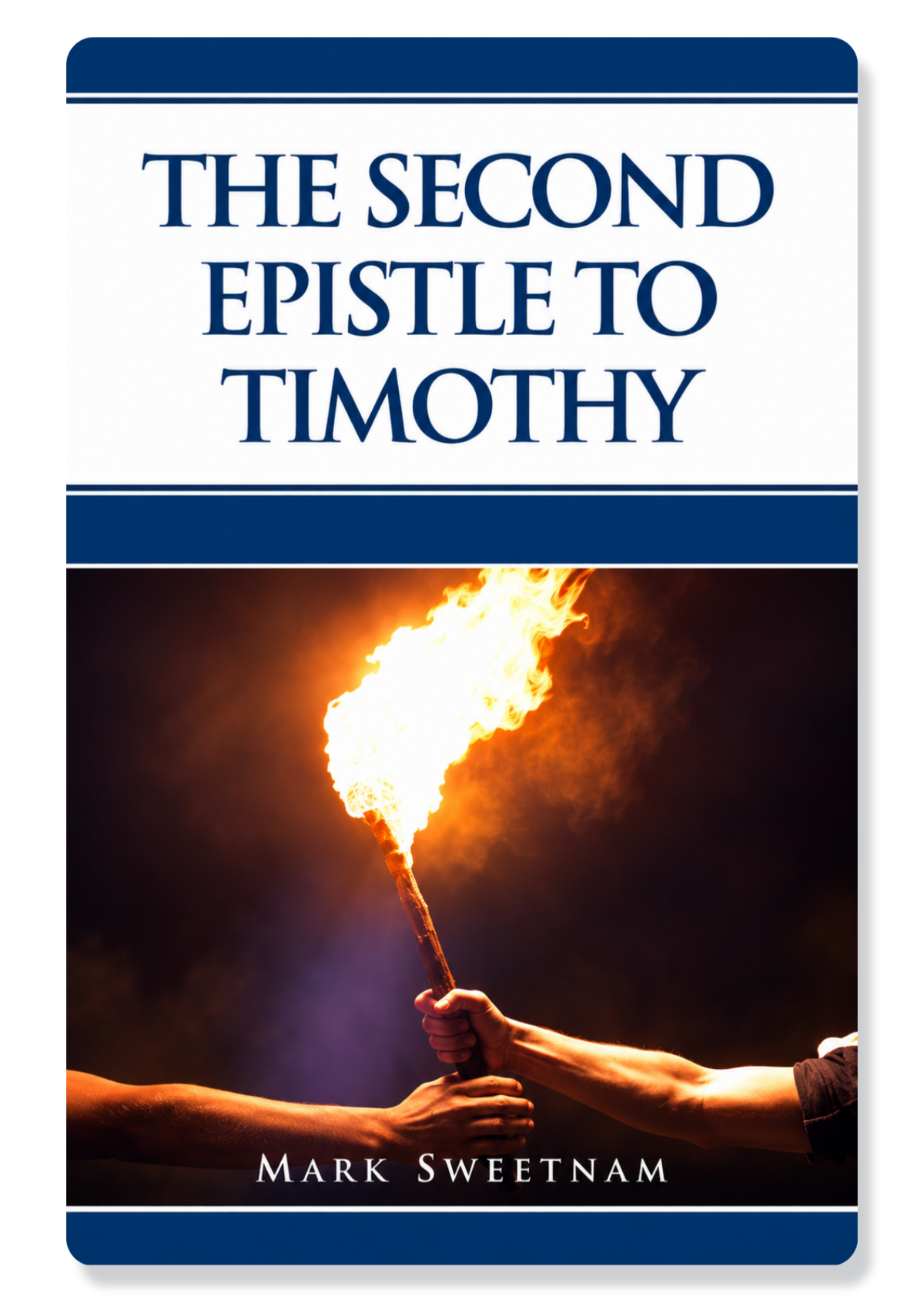 The Second Epistle to Timothy