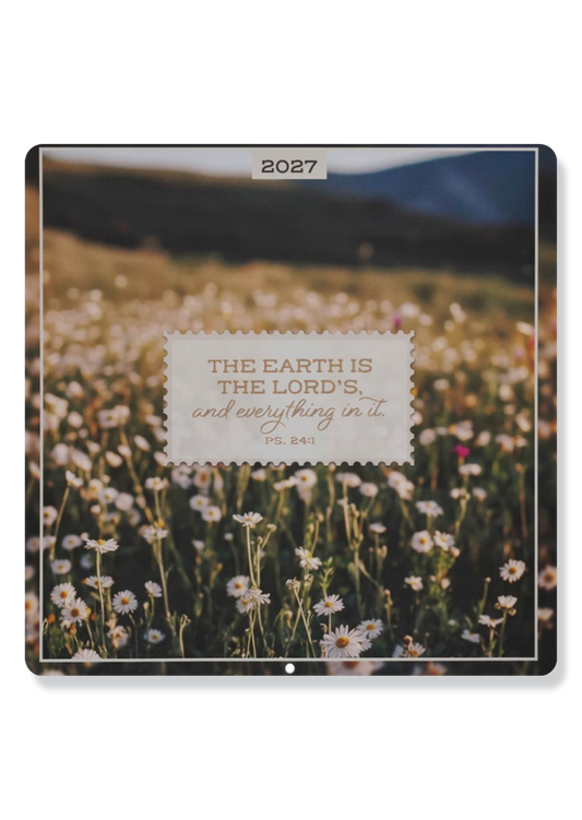 2027 Wall Calendar The Earth is the Lord's