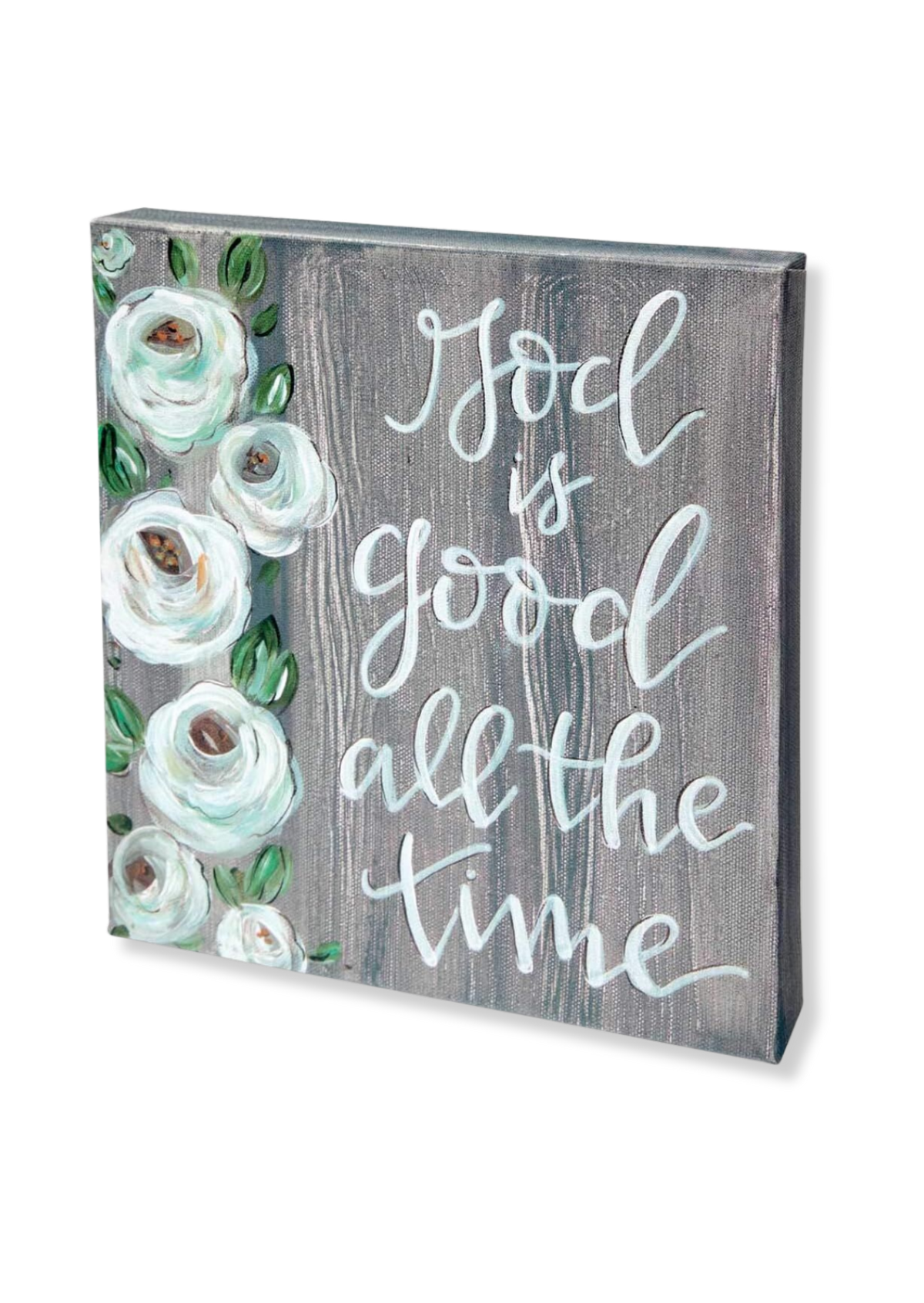God Is Good All The Time Canvas Sign