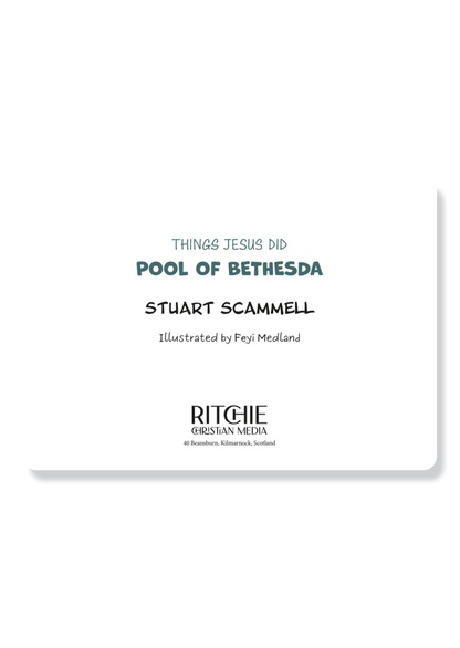 Things Jesus Did: The Pool of Bethesda